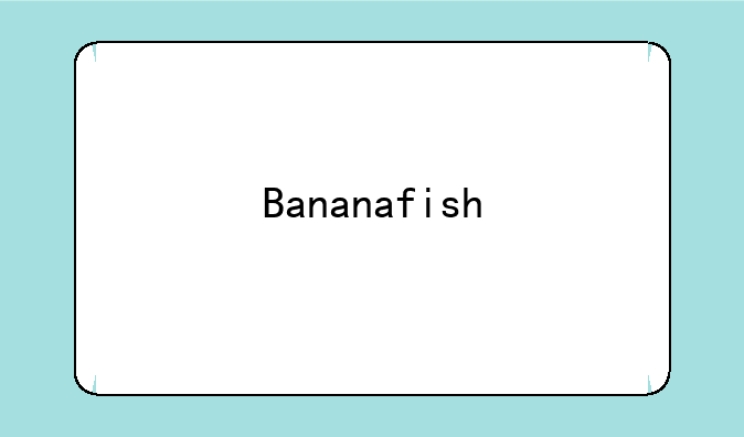 Bananafish